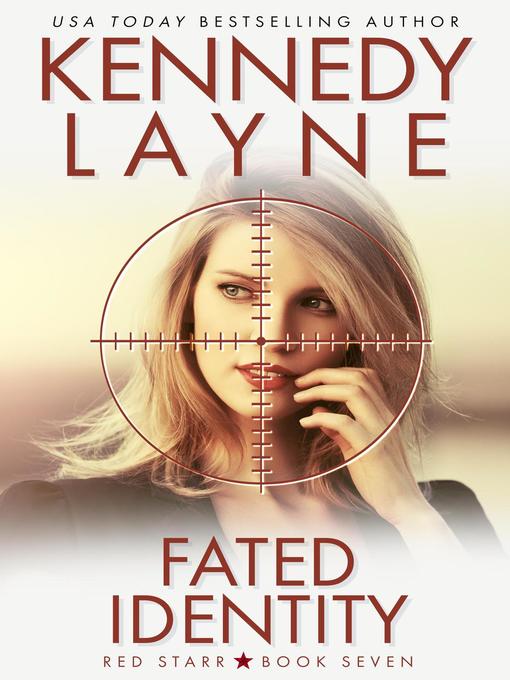 Title details for Fated Identity (Red Starr, Book Seven) by Kennedy Layne - Wait list